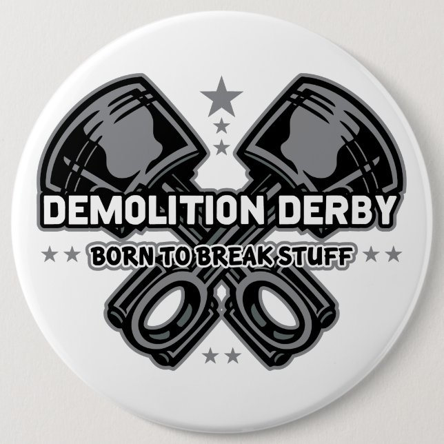 Badge Rond 15,2 Cm Démolition Derby soutenu pour casser la substance (Devant)