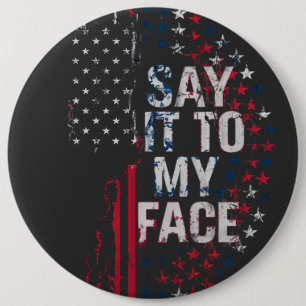 Badge Rond 15,2 Cm Dites-Le À Mon Visage Campagne Kamala Harris 2024