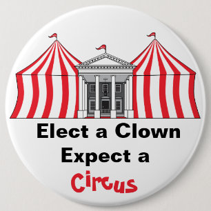 Badge Rond 15,2 Cm Électez un clown, attendez un bouton de cirque