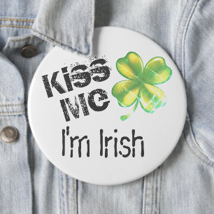 Badge Rond 15,2 Cm Embrasse-moi Je suis Irlandais, shamrock,