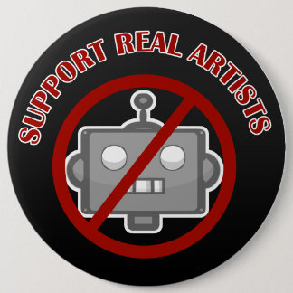 Badge Rond 15,2 Cm Épingle "Soutenez les vrais artistes !"