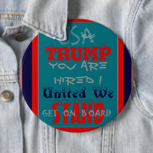 Badge Rond 15,2 Cm États-Unis Trump Vous êtes embauché ! Unis Nous so