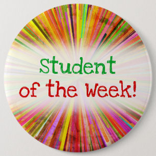 Badge Rond 15,2 Cm "Étudiant coloré de la semaine !" Bouton