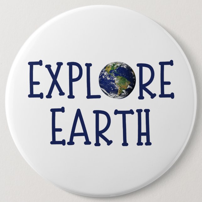 Badge Rond 15,2 Cm Explorer la Terre (Devant)