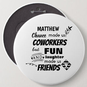 Badge Rond 15,2 Cm Farewell Coworker Boss - nous sommes amis Custom