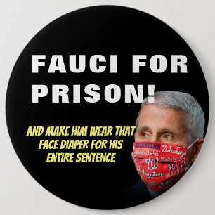 Badge Rond 15,2 Cm Fauci Pour Prison - Bouton Anti Anthony Fauci