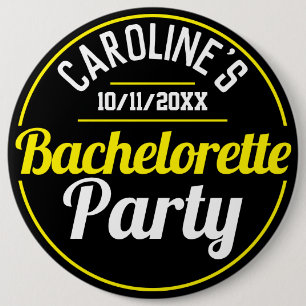 Badge Rond 15,2 Cm Fête de la fille d'un Bachelorette Party Button