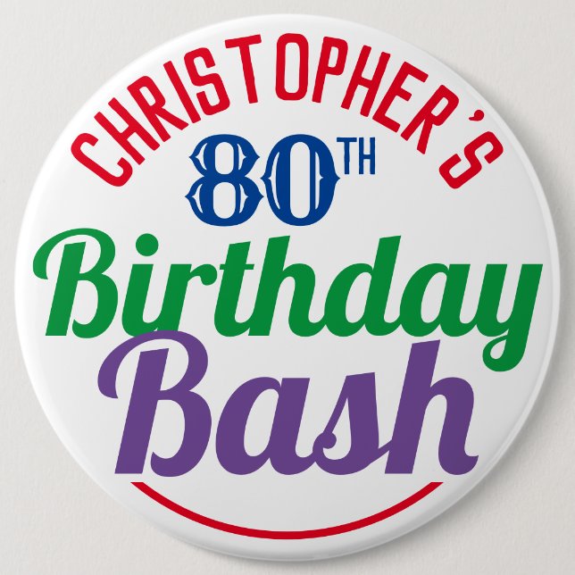 Badge Rond 15,2 Cm Fête de l'âge 80e anniversaire Bouton (Devant)