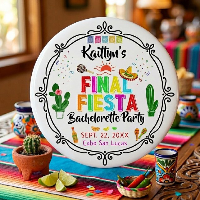 Badge Rond 15,2 Cm Final Fiesta Mexicana Bachelorette Party (Créateur téléchargé)