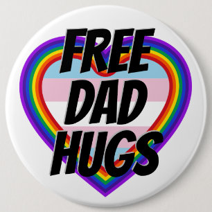 Badge Rond 15,2 Cm Free Papa Hugs LGBT Pride Rainbow Heart
