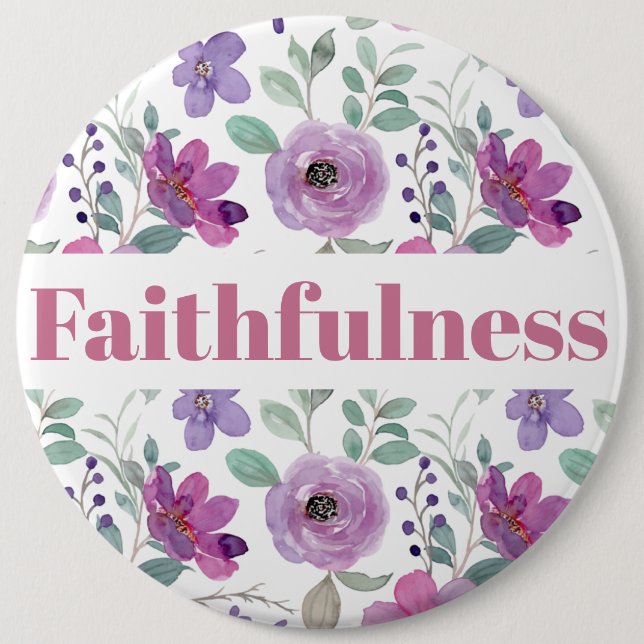 Badge Rond 15,2 Cm Fruit of the Spirit Button - Faithfulness (Devant)