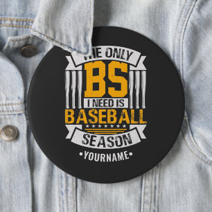 Badge Rond 15,2 Cm Funny Baseball Sarcasme