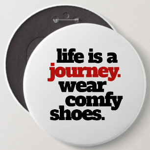 Badge Rond 15,2 Cm Funny Life is a Journey ...