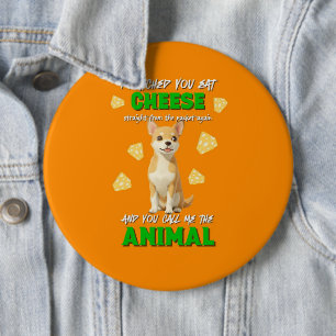 Badge Rond 15,2 Cm Gaga & Grumeaux Fromage Animal Funny Orange Chihua