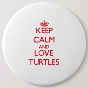 Badge Rond 15,2 Cm Gardez le calme et aimez les tortues