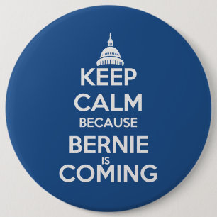 Badge Rond 15,2 Cm Gardez le calme puisque Bernie vient