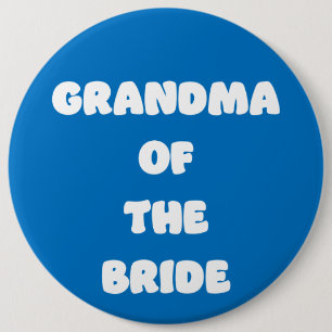 Badge Rond 15,2 Cm Grand-mère de la mariée
