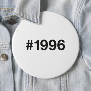 Badge Rond 15,2 Cm Hashtag 29 Anniversaire 1996