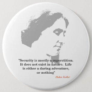 Badge Rond 15,2 Cm Helen Keller Cite Sur La Sécurité