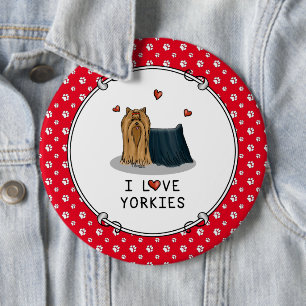 Badge Rond 15,2 Cm I Love Yorkies (I Love Yorkshire Terriers) coeur