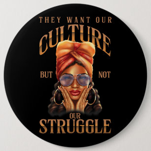 Badge Rond 15,2 Cm Ils Veulent Notre Culture Pas Lutter L'Histoire No