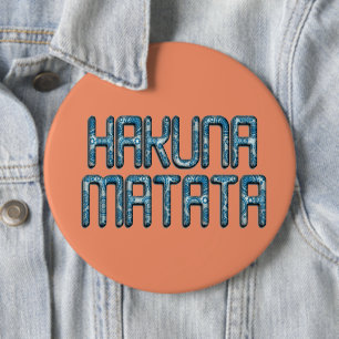 Badge Rond 15,2 Cm Impression d'art 3D Hakuna Matata
