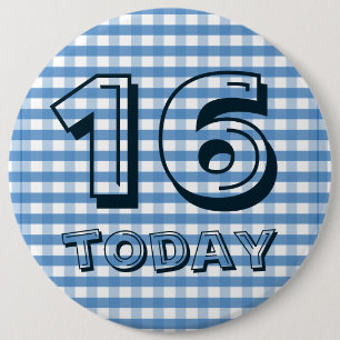 Badge Rond 15,2 Cm Insigne d'anniversaire - 16 aujourd'hui