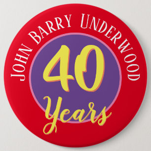 Badge Rond 15,2 Cm Insigne du 40e anniversaire à personnaliser.