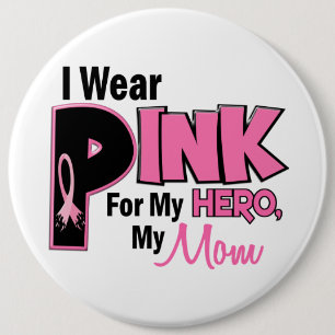 Badge Rond 15,2 Cm Je porte le rose pour mon CANCER DU SEIN de la