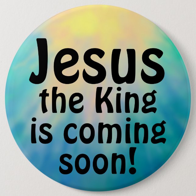 Badge Rond 15,2 Cm Jésus arrive (Devant)