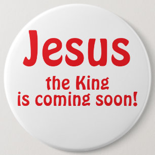 Badge Rond 15,2 Cm Jésus arrive