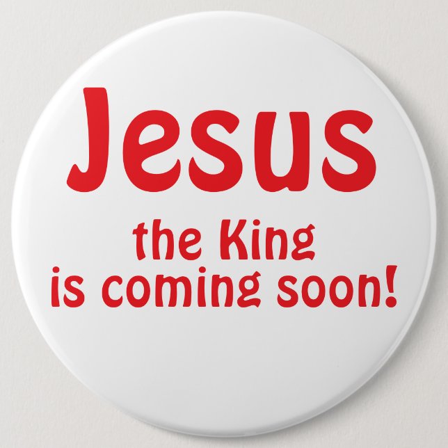 Badge Rond 15,2 Cm Jesus is coming (Devant)