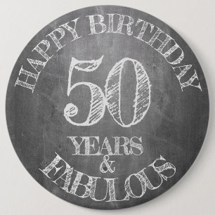 Badge Rond 15,2 Cm Joyeux Anniversaire - 50 Ans & Fabuleux