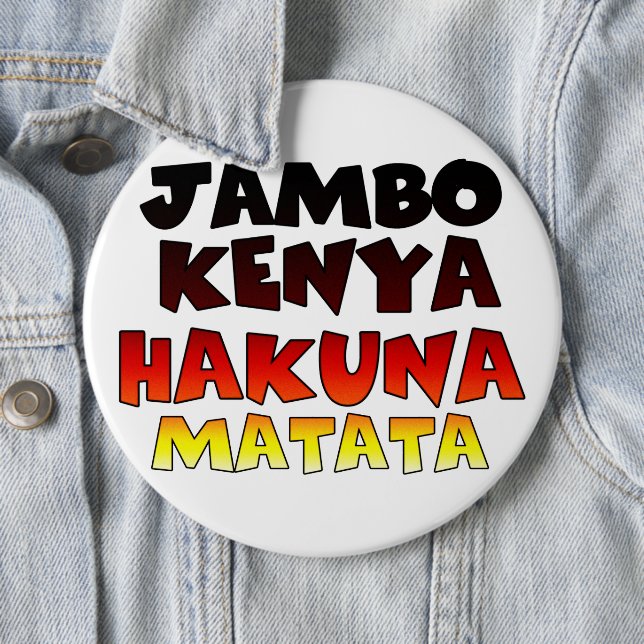 Badge Rond 15,2 Cm Kenya Hakuna Matata (En situation)