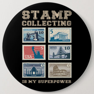 Badge Rond 15,2 Cm La Collecte De Timbres Est Mon Superpuissance Phil