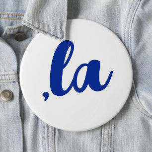 Badge Rond 15,2 Cm ,la Kamala virgule prononcez texte bleu