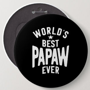 Badge Rond 15,2 Cm La meilleure papaye du monde   Cadeau Père