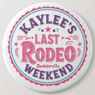 Badge Rond 15,2 Cm le dernier week-end de célibataire de Kaylee sur l