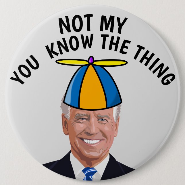 BADGE ROND 15,2 CM LE GÉANT JOE BIDEN PAS MON PRÉSIDENT BOUTON (Devant)