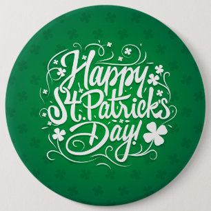 Badge Rond 15,2 Cm Le jour de St Patrick heureux
