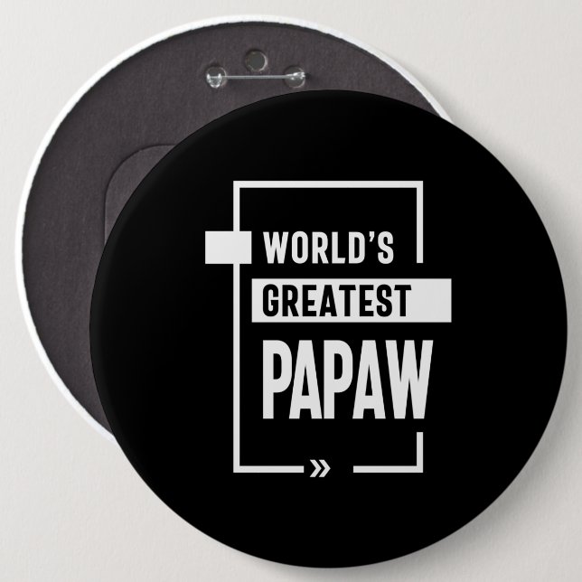 Badge Rond 15,2 Cm Le plus grand cadeau Papaw au monde pour hommes (Devant & derrière)