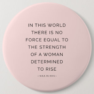 Badge Rond 15,2 Cm Les citations d'une femme déterminée qui inspire