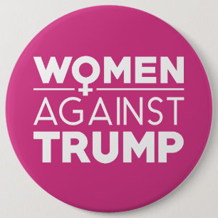Badge Rond 15,2 Cm Les femmes contre Trump