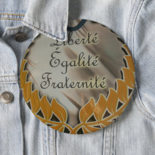 Badge Rond 15,2 Cm Liberté, Égalité, Fraternité : Avenir Florissant