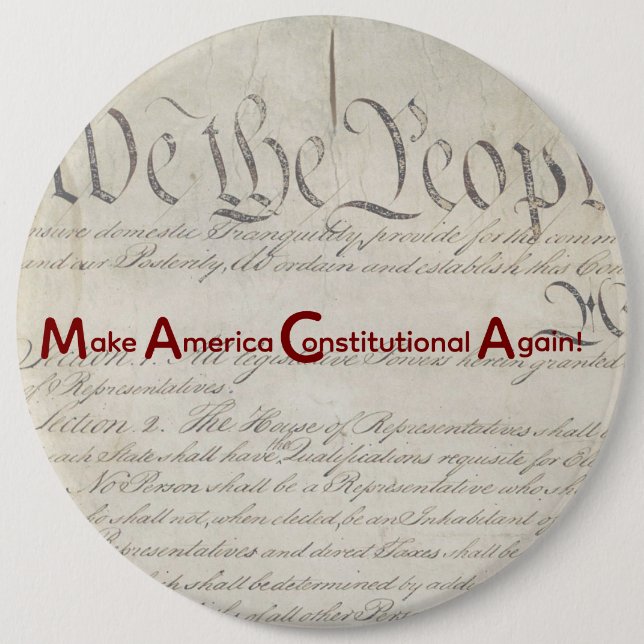 Badge Rond 15,2 Cm M A C A - Make America Constitutional Again! (Devant)
