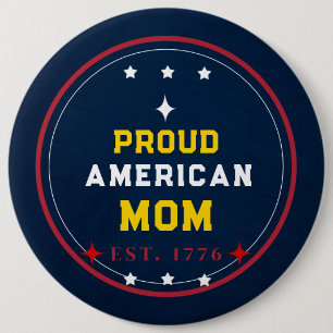 Badge Rond 15,2 Cm Maman Américaine Fière 4 Juillet