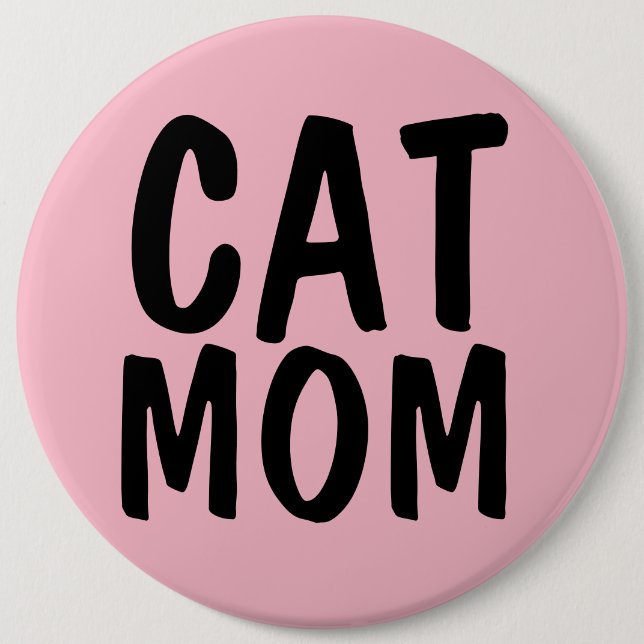 Badge Rond 15,2 Cm MAMAN CHAT GROSSE Rose (Devant)