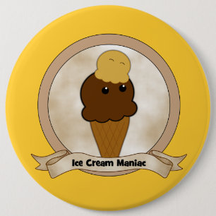 Badge Rond 15,2 Cm Maniac de glace