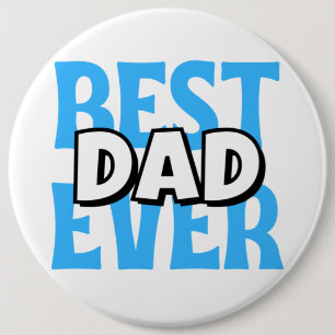 Badge Rond 15,2 Cm Meilleur papa jamais