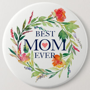 Badge Rond 15,2 Cm Meilleure maman Ever Aquarelle Fleurs Wreath